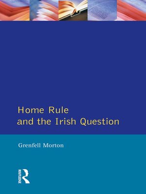 cover image of Home Rule and the Irish Question